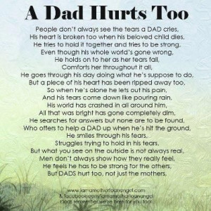 Absent Father Quotes A dad hurts, too.