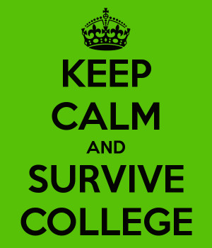 keep-calm-and-survive-college-4.png