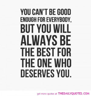 you-cant-be-good-enough-for-everybody-life-quotes-sayings-pictures.jpg