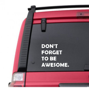 Nerdfighter quote Don't Forget To Be Awesome by RC7designs on Etsy, $4 ...