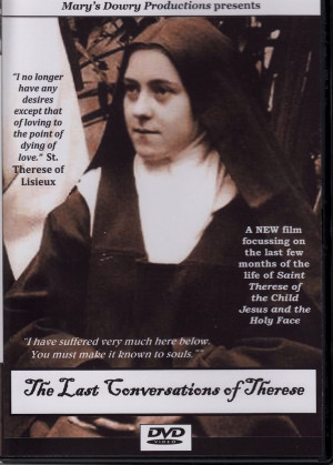 St. Therese De Lisieux Quotes | Mary's Dowry Productions: St. Therese ...