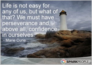 Motivational Quote - “Life is not easy for any of us, but what of ...