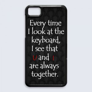 Life Quotes Love together BlackBerry Z 10 case cover