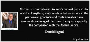 ... empire, especially the comparison with the Roman Empire. - Donald