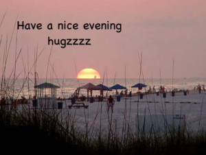 Have A Nice Evening