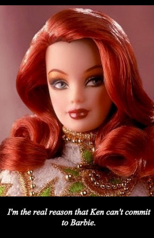 RedHead...The Reason Ken Won't Commit To Barbie...