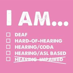 ... deaf #hoh #auditory processing disorder #asl #american sign language