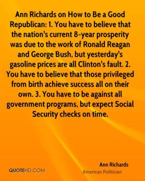 Ann Richards - Ann Richards on How to Be a Good Republican: 1. You ...