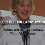 Sayings Ellen Degeneres Celebrity Truth Funny Quotes