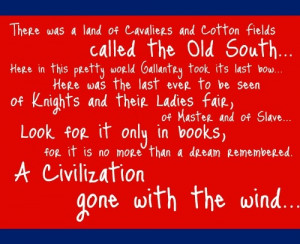 ... Things, Day Scarlett O' Hara, Gone With The Wind, Cotton Fields