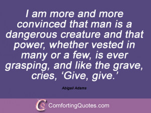 Quotes By Abigail Adams