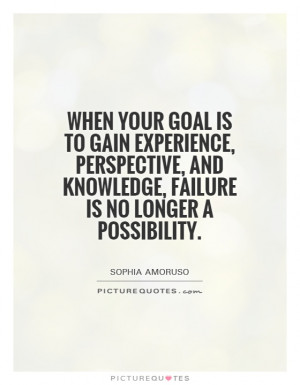 Quotes Failure Quotes Knowledge Quotes Perspective Quotes Experience ...