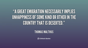 great emigration necessarily implies unhappiness of some kind or ...
