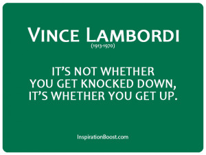 Give Up Quotes Vince lombardi never give up