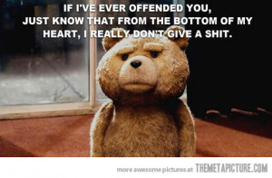Funny photos funny Ted Bear movie quote