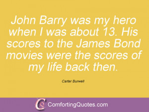 John Barry was my hero when I was about 13. His scores to the James ...