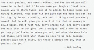 men #Bob Marley #He's not perfect #We are not perfect