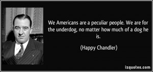 Happy Chandler Quote