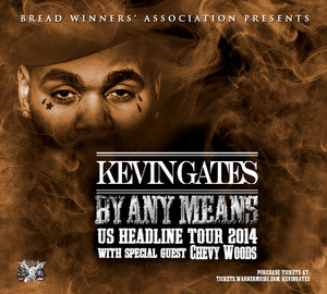 Kevin Gates By Any Means 2014 Tour – Tickets – Cat’s Cradle ...