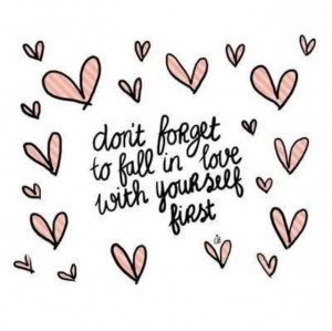 Fall in love with yourself