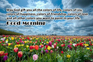 may god gift you all the colors of life colors of joy colors of ...