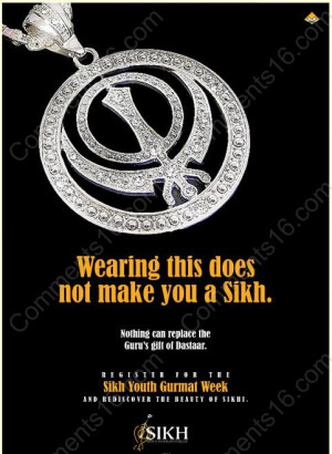 Wearing This Does Not Make You A Sikh, Nothing Can Replace The Guru ...
