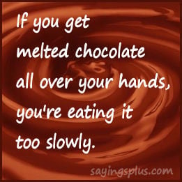 Chocolate Quotes and Sayings