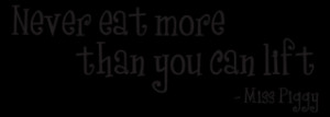 Never Eat More Miss Piggy Wall Quotes™ Decal