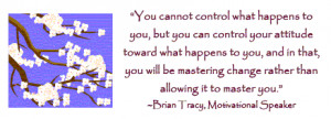 you-cannot-control-what-happens-to-you-but-you-can-control-your ...