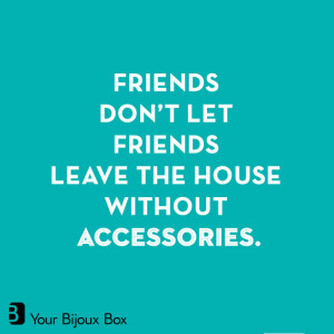 your-bijoux-box-subscription-Accessories-Quote15