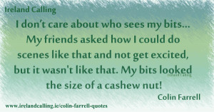 Colin-Farrell_I-dont-care-600 Colin Farrell quotes