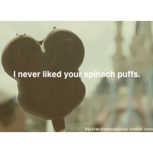 Hipster Disney Quotes