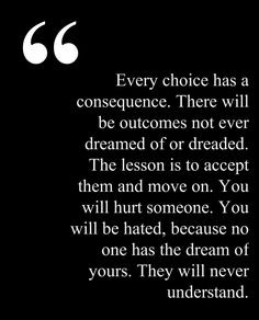 ... # choices # consequence # quote more spiritual quotes quotes