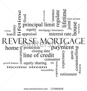 Reverse Mortgage Word Cloud Concept in black and white with great ...
