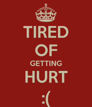 Quotes About Getting Hurt