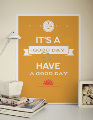 Quote Positive Art Poster - Digital Print - Good Day Cool Poster ...