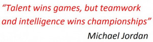great Michael Jordan quote regarding teamwork and group cohesion