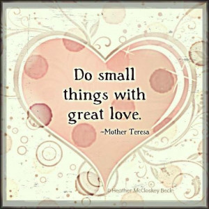 Do Small Things With Great... #quotes