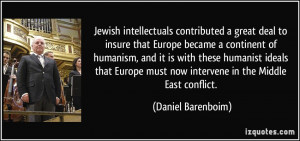 Jewish intellectuals contributed a great deal to insure that Europe ...