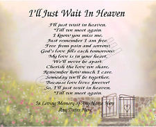 LL JUST WAIT IN HEAVEN PERSONALIZED ART POEM MEMORY GIFT