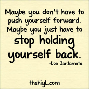 ... maybe you just have to stop holding yourself back doe zantamata