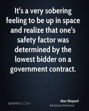 It's a very sobering feeling to be up in space and realize that one's ...