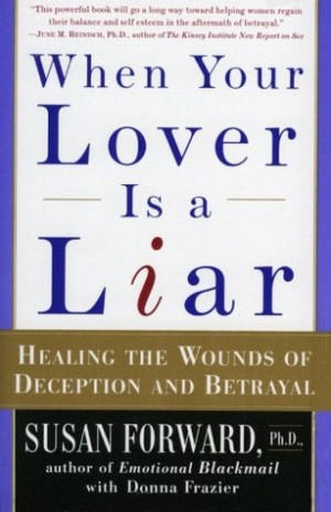 Start by marking “When Your Lover Is a Liar: Healing the Wounds of ...
