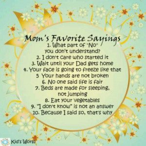 Moms sayings