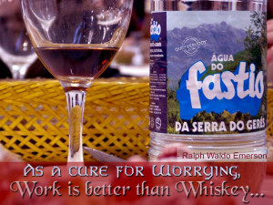 Cure For Worrying Work Is Better Than Whiskey. Funny Drinking Sayings ...