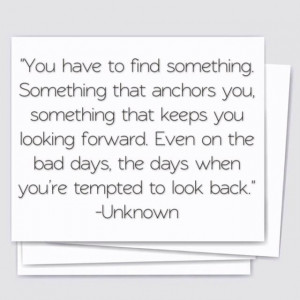 INSPIRATIONAL QUOTES ABOUT LOOKING AHEAD