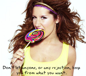 Ashley Tisdale quote.