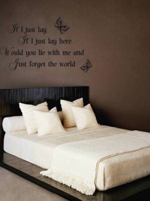 Love this quote above the bed!