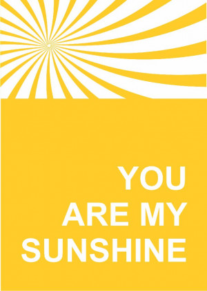 ... Quote Boards Quote Boards - A5 Quote Board - A5 - You Are My Sunshine