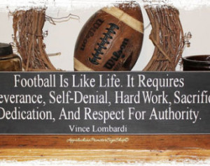 Football Is Like Life Vince Lombard i Quote-WOOD SIGN- Football Sports ...